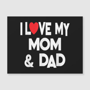 I Love My Mum & Dad - Celebrate Family Mother Fath