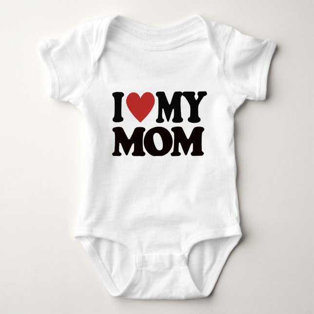 I love my mum Funny Mothers Day Gifts For Mum Momm Baby Bodysuit (Front)