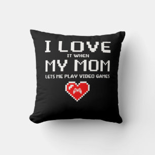 I Love My Mum Funny Teenager Gift Teen Boy Gamer Cushion