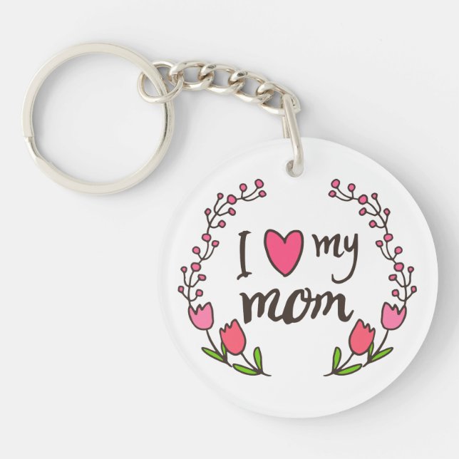 I Love My Mum Happy Mother's Day Keychain (Front)