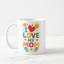 I Love My Mum Mug