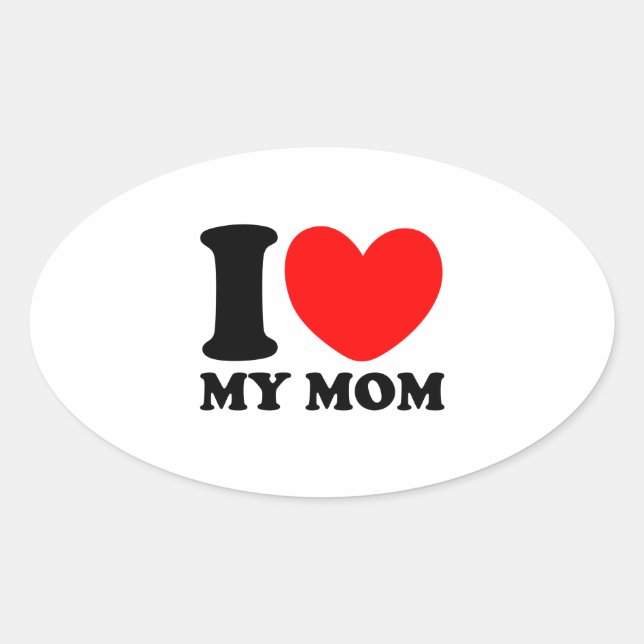 I Love My Mum Oval Sticker (Front)