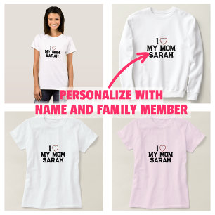 I Love My Mum T-Shirt