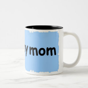 i love my mum Two-Tone coffee mug