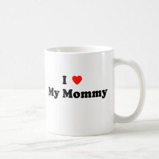 I Love My Mummy Mug