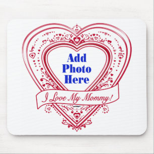 I Love My Mummy! Photo Red Hearts Mouse Pad