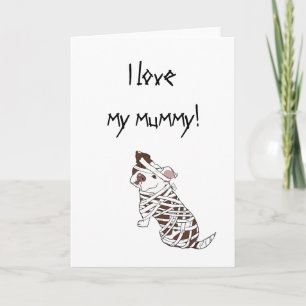I Love My Mummy Pit Bull Card