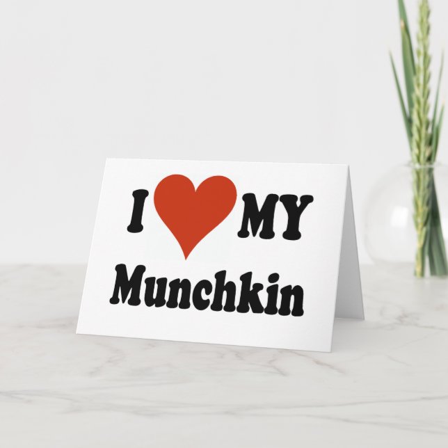 I Love My Munchkin Cat Gifts and Apparel Card (Front)