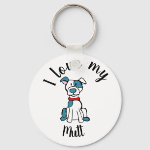 I Love My Mutt Key Ring