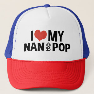 I Love My Nan and Pop Trucker Hat