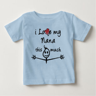 I love my Nana! (Grandpa) Baby T-Shirt