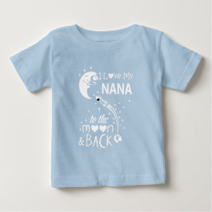 I love my nana to the moon & back baby T-Shirt