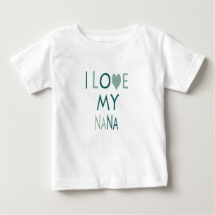 I Love My Nana Toddler Tee