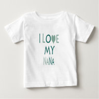 I Love My Nana Toddler Tee