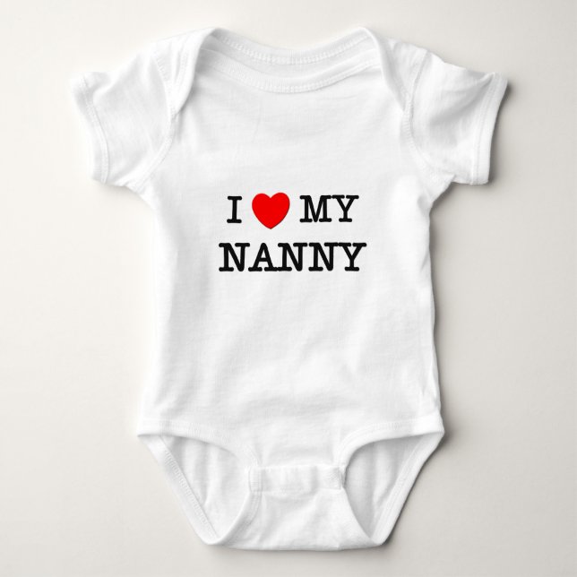 I Love My NANNY Baby Bodysuit (Front)