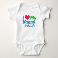 I Love My Nanny Cute Custom