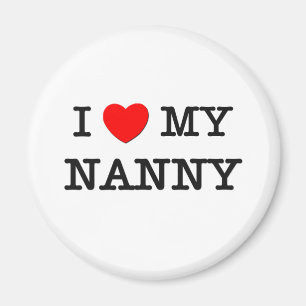 I Love My NANNY Magnet