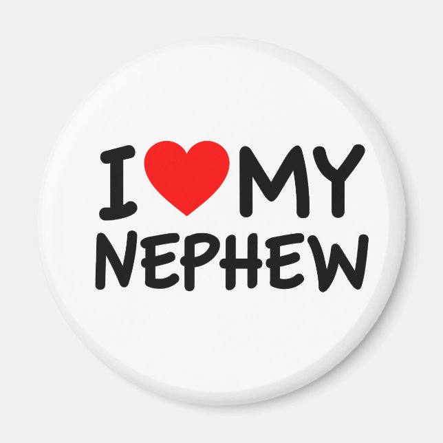 I love my Nephew Magnet (Front)