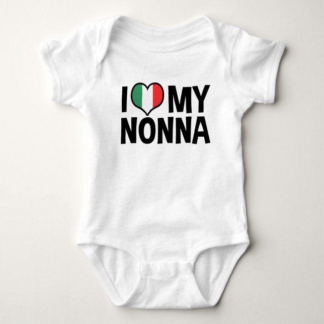 I Love My Nonna Baby Bodysuit (Front)