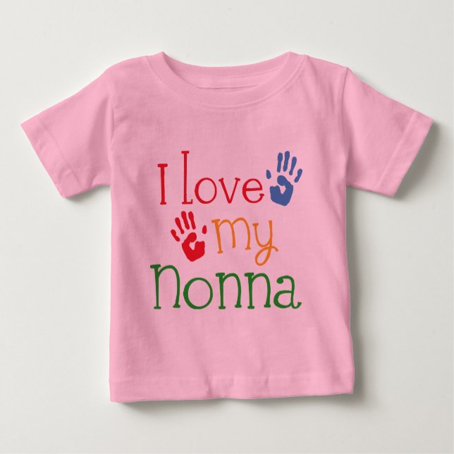 I Love My Nonna Handprints Baby T-Shirt (Front)