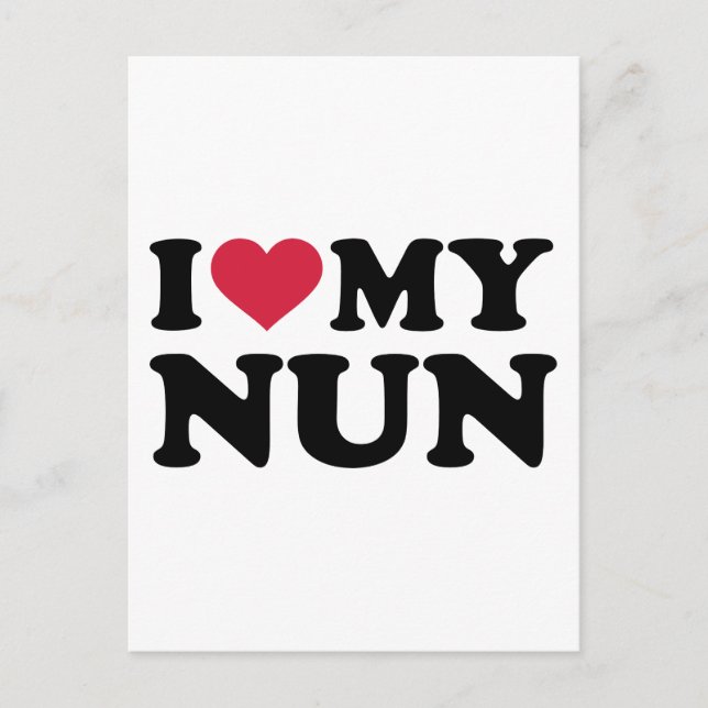 I love my Nun Postcard (Front)