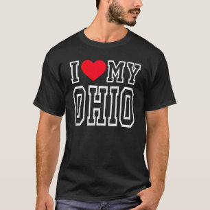 I love my Ohio Home T-Shirt