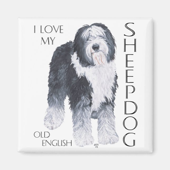 I Love My Old English Sheepdog Magnet (Front)