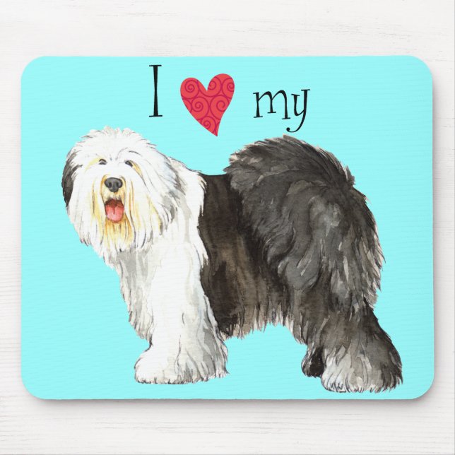 I Love my Old English Sheepdog Mouse Pad (Front)