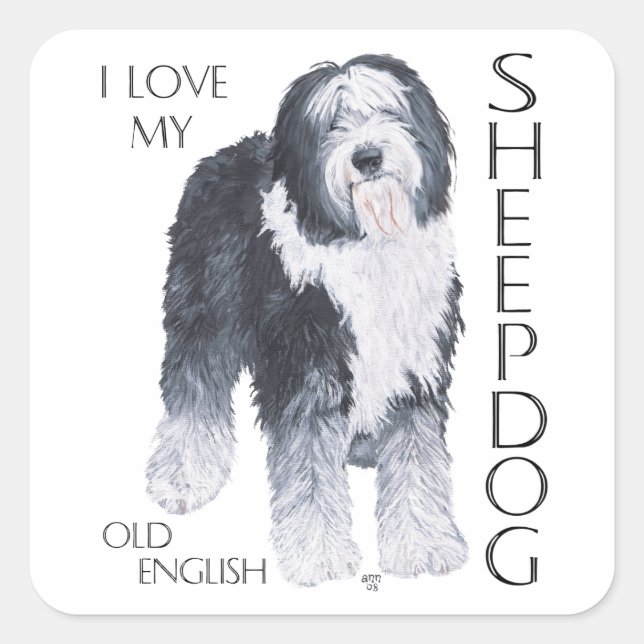I Love My Old English Sheepdog Square Sticker (Front)