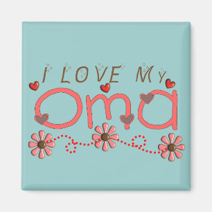 I Love My OMA Gifts Magnet