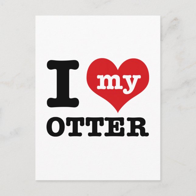 I love my otter postcard (Front)