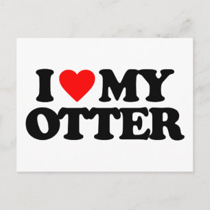 I LOVE MY OTTER POSTCARD