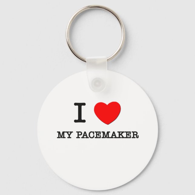 I Love My Pacemaker Key Ring (Front)