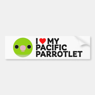 I LOVE MY PACIFIC PARROTLET – normal female Bumper Sticker