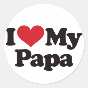 I Love My Papa Classic Round Sticker