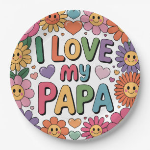 I love my papa paper plate