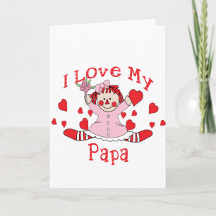 I love My Papa Rag Doll & Hearts Card