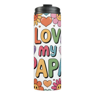 I love my papa thermal tumbler