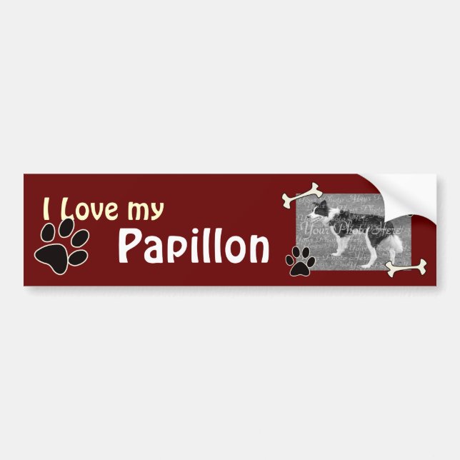I love my Papillon Bumper Sticker (Front)