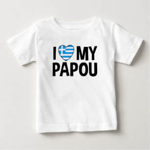 I Love My Papou Baby T-Shirt