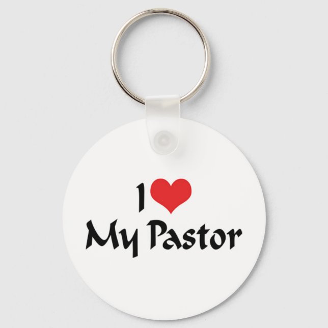 I Love My Pastor Keychain (Front)