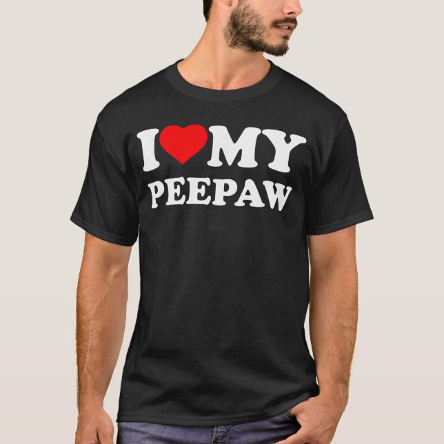I Love My PeePaw I Heart Family Grandpa PeePaw fri T-Shirt (Front)
