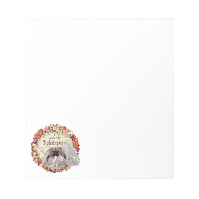 I Love My Pekingese Notepad (Front)
