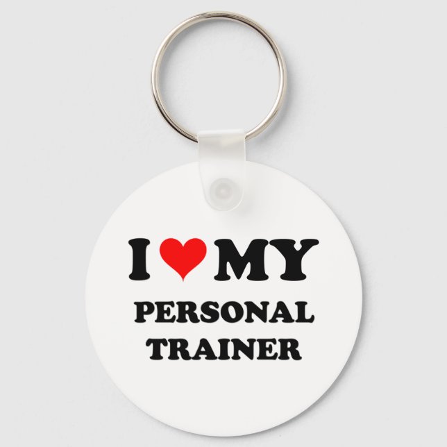 I Love My Personal Trainer Key Ring (Front)