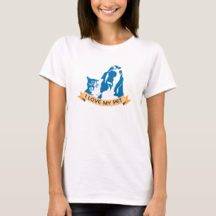 i love my pet T-Shirt