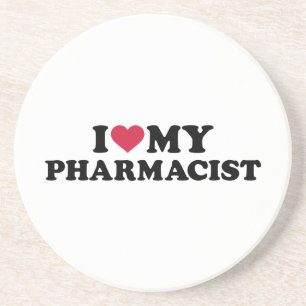 I love my Pharmacist Coaster