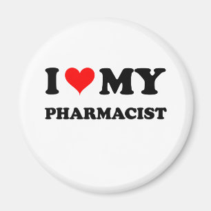 I Love My Pharmacist Magnet