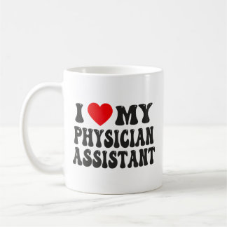 I Love My Physician Assistant Funny Valentine Red  Coffee Mug