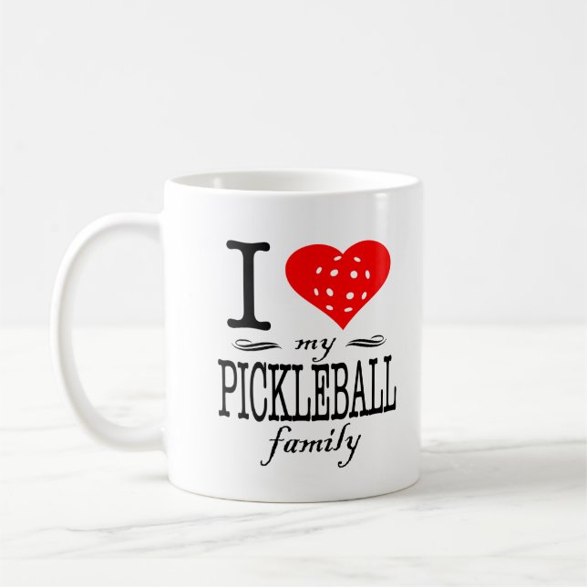 I Love My Pickleball Family Saying Coffee Mug (Left)