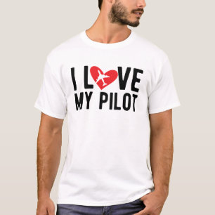 I love my Pilot T-Shirt